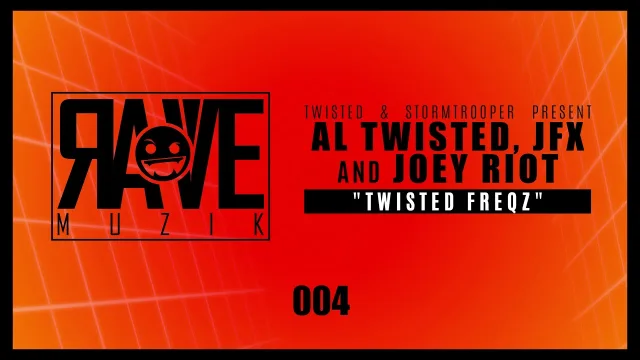 Cover: Al Twisted, JFX & Joey Riot - Twisted FreQz