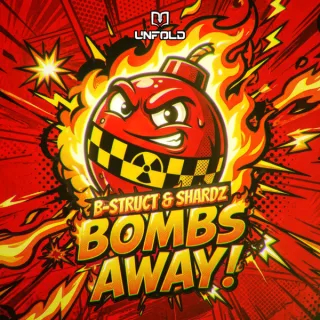 Cover: B-Struct & Shardz - Bombs Away!
