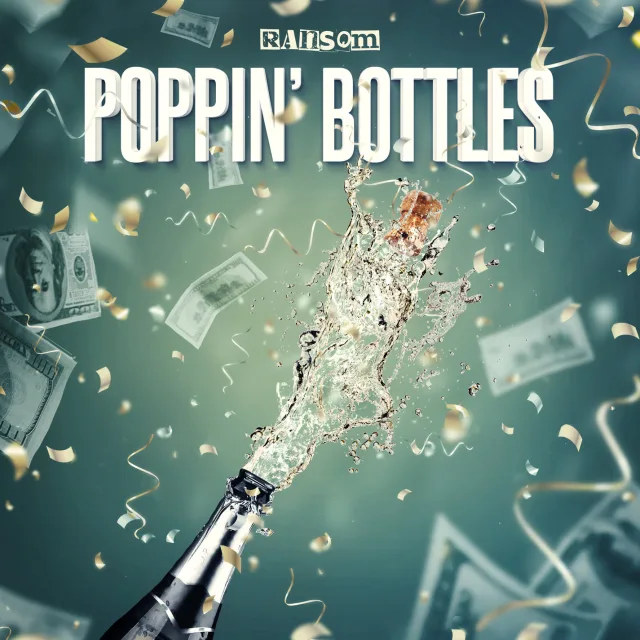 Cover: Ransom - Poppin' Bottles