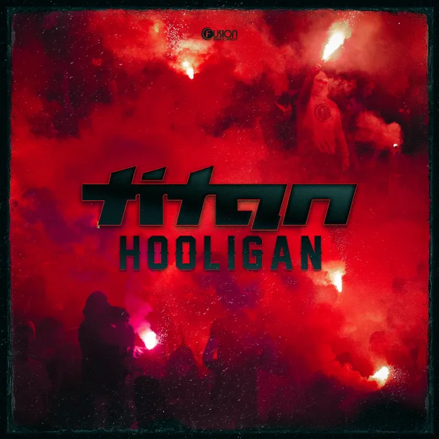 Cover: Titan - Hooligan