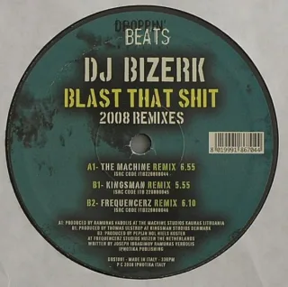 Cover: Bizerk - Blast That Shit (2008 Remixes)