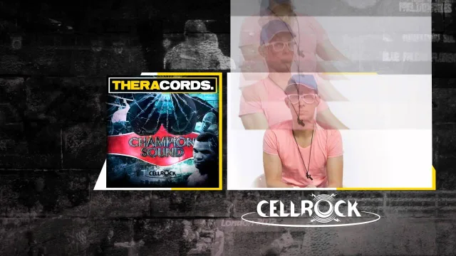 Cover: Cellrock - Champion Sound (Theracords/THER-085)