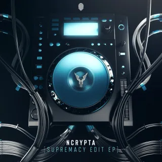 Cover: Ncrypta - Supremacy Edit EP