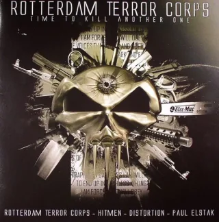 Cover: Rotterdam Terror Corps - Time To Kill Another One
