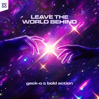 Cover: Geck-o & Bold Action - Leave The World Behind