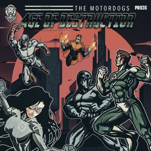 Cover: The Motordogs - Age Of Destruction