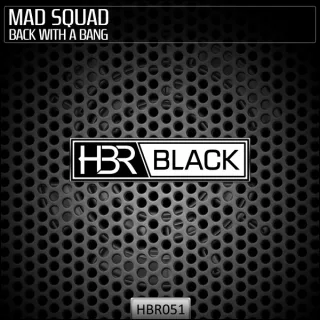 Cover: Mad Squad - Back With A Bang