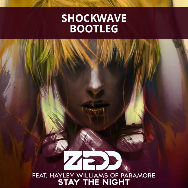 Cover: Zedd ft Hayley Williams - Stay The Night (Shockwave Bootleg)