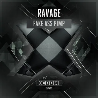 Cover: Ravage - Fake Ass Pimp