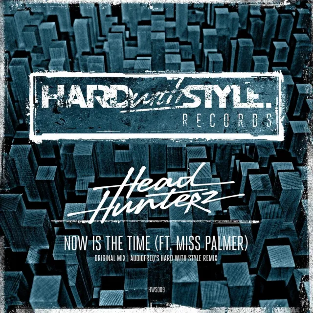 Cover: Headhunterz - Now Is The Time ( Ft. Miss Palmer)