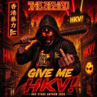 Cover: The 3Eyed - Give Me HKV! (HKV Stage Anthem 2026)