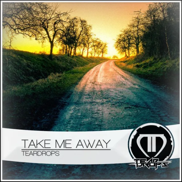 Cover: Teardrops - Take me away