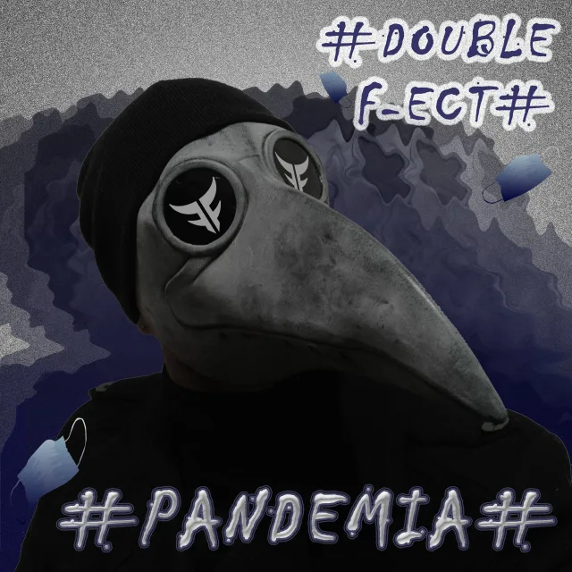 Cover: Double F-ect - Pandemia (DK)