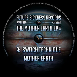 Cover: Switch Technique - The Mother Earth EP Part 1