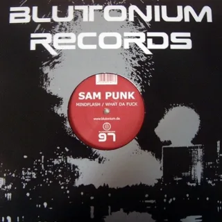 Cover: Sam Punk - Mindflash / What Da Fuck