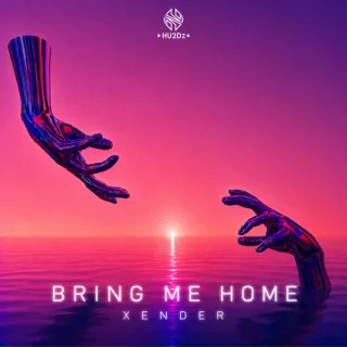 Cover: XENDER - Bring Me Home