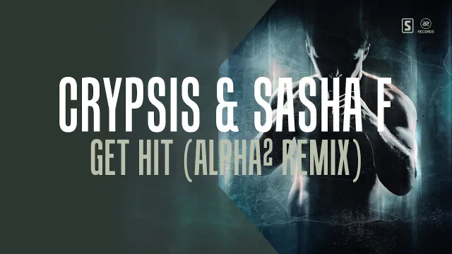 Cover: Crypsis & Sasha F - Get Hit (Alpha² Remix)
