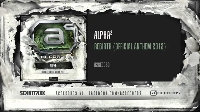 Cover: Alpha² - Rebirth (Official Anthem 2012)