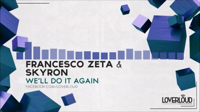 Cover: Francesco Zeta & Skyron - We’ll Do It Again