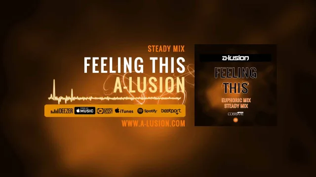 Cover: A-lusion - Feeling This