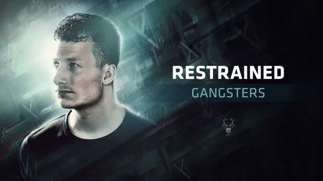 Cover: Restrained - Gangsters