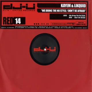 Cover: Kayem & Likquid - We Bring The Nu Style / Don't Be Afraid
