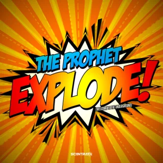 Cover: The Prophet - Explode (Welcome To The Underground)