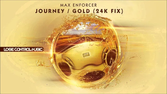 Cover: Max Enforcer - Journey / Gold (24k Fix)