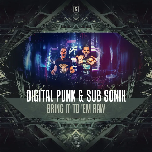 Cover: Digital Punk & Sub Sonik - Bring It To 'Em Raw