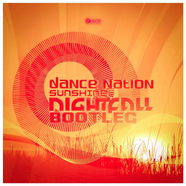 Cover: Dance Nation - Sunshine (Nightfall Bootleg)