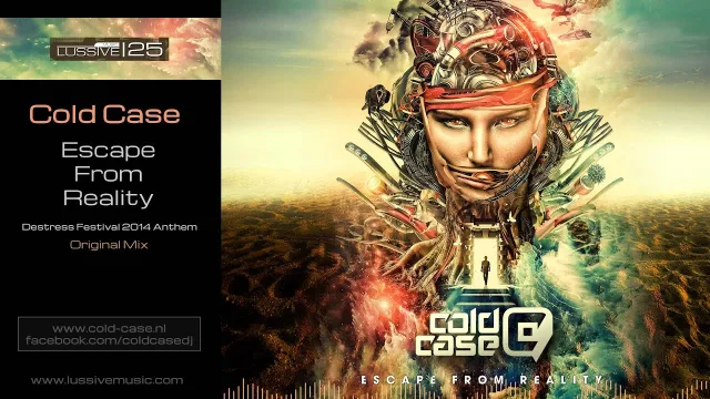 Cover: Cold Case - Escape From Reality (Destress Festival 2014 Anthem)