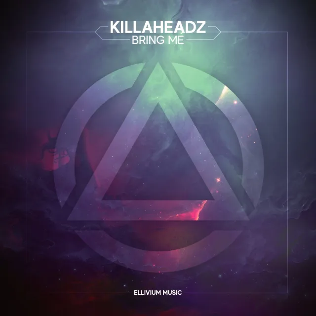 Cover: Killaheadz - Bring Me