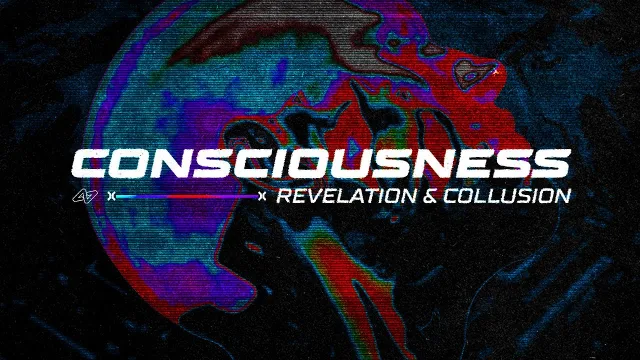 Cover: Revelation & Collusion - CONSCIOUSNESS