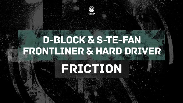 Cover: D-Block & S-te-Fan, Frontliner & Hard Driver - Friction