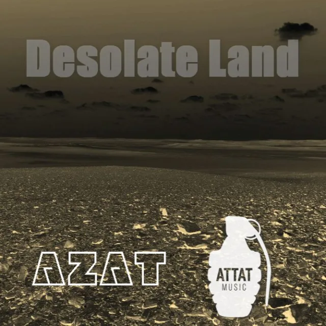 Cover: Azat x Attat - Desolate Land