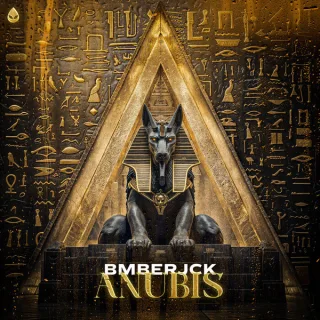 Cover: BMBERJCK - Anubis