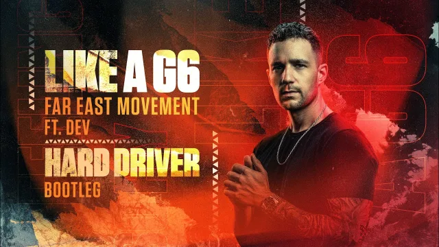 Cover: Far East Movement ft. Dev - Like A G6 (Hard Driver Bootleg)
