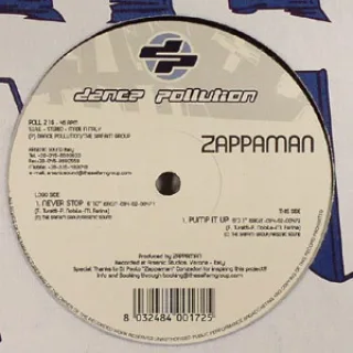 Cover: Zappaman - Never Stop / Pump It Up