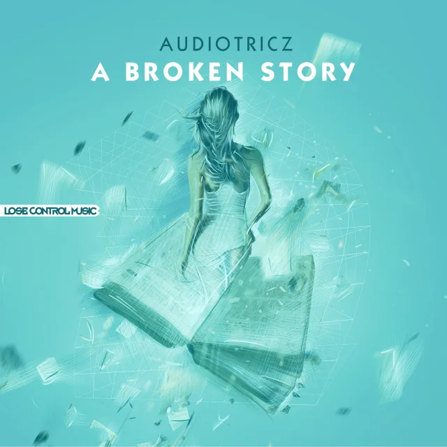 Cover: Audiotricz - A Broken Story