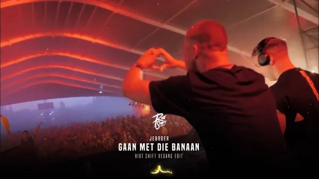 Cover: JeBroer - Gaan Met Die Banaan (Riot Shift Vegang Edit)