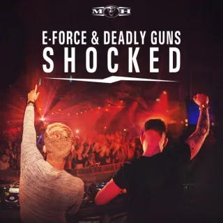 Cover: E-Force & Deadly Guns - Shocked