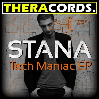 Cover: Stana - Tech Maniac EP