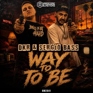 Cover: DKR & DJ Sergio Bass - Way To Be