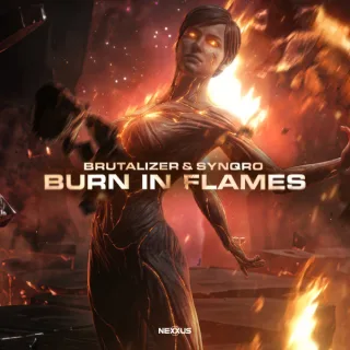 Cover: Brutalizer & Synqro - Burn In Flames