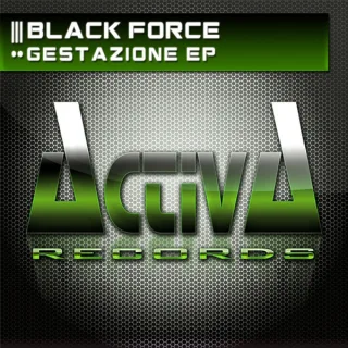 Cover: Black Force - Gestazione EP