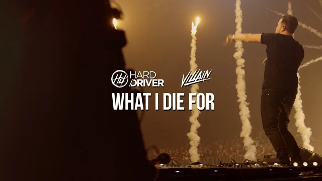 Cover: Hard Driver & Villain - What I Die For