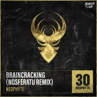 Cover: Neophyte - Braincracking (Nosferatu Remix)