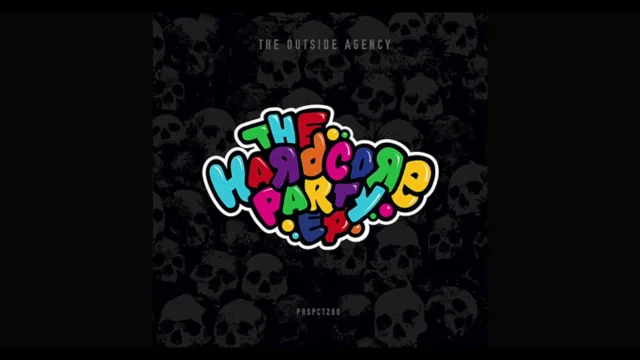Cover: The Outside Agency - The Hardcore Party EP