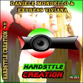 Cover: Daniele Mondello & Express Viviana - Hardstyle Creation EP