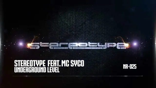 Cover: StereoType - Underground Level (ft. MC Syco) / Boom
